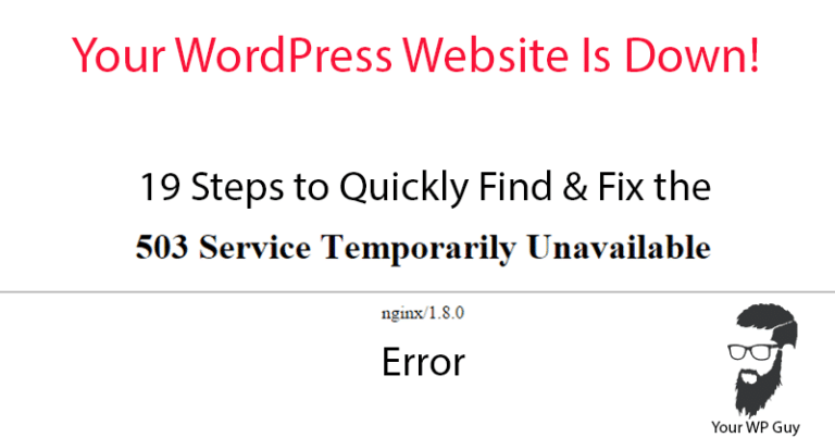 your website is down 19 steps 800x420 - Your WordPress Website is Down! 19 Steps to Quickly Fix Your 503 Service Unavailable Error - What To Do When Your WordPress Site Goes Down - Troubleshooting