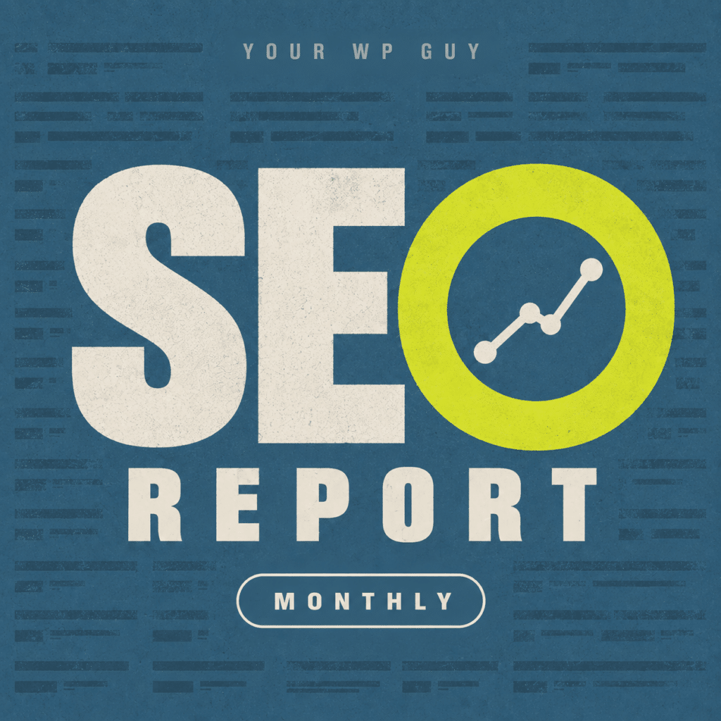 your wp guy seo report monthly - SEO Report - 25 Keywords -