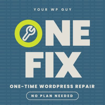 One-off WordPress fix from Your WP Guy: one-time repair, no plan needed