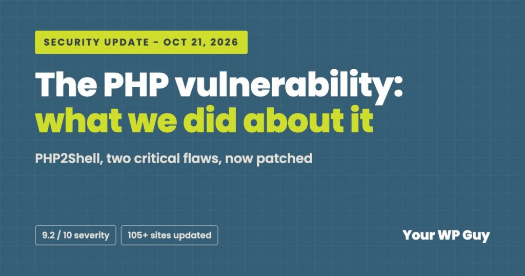 PHP vulnerability PHP2Shell security update from Your WP Guy, October 21, 2026